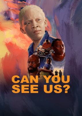 Can You See Us Movie: A Kaleidoscope of Perspectives