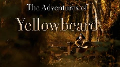 Yellowbeard! A Hilarious Swashbuckling Adventure Filled With Raunchy Humor and Drunken Shenanigans!